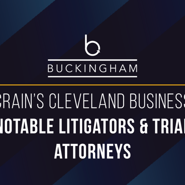 Bodie, Stebbins, Streb recognized in Crain’s Cleveland Business Notable Litigators & Trial Attorneys