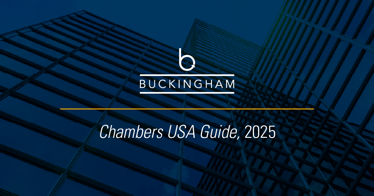 Buckingham’s Taxation and M&A Practice Groups Recognized in Chambers USA Guide 2025